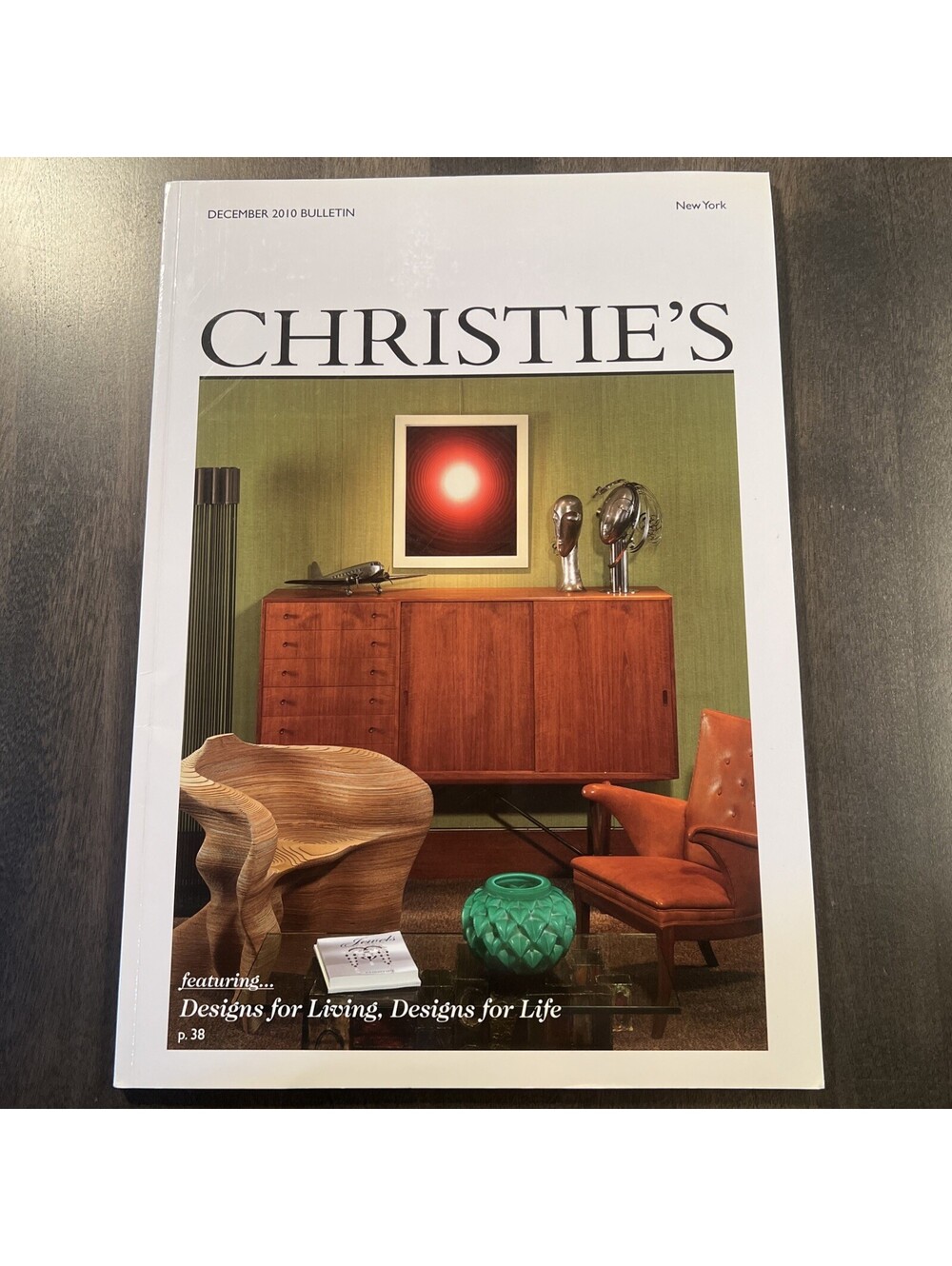 Christie's December 2010 Bulletin - Ft. Designs For Living, Designs For Life